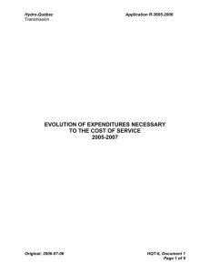 EVOLUTION OF EXPENDITURES NECESSARY TO THE COST OF SERVICE 2005-2007 Hydro-Québec