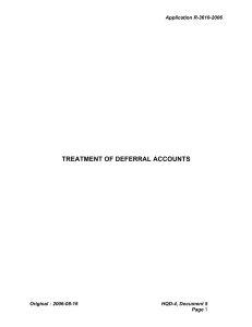TREATMENT OF DEFERRAL ACCOUNTS Application R-3610-2006 Original : 2006-08-16