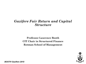 Gazifere Fair Return and Capital Structure Professor Laurence Booth