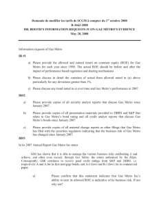 Demande de modifier les tarifs de SCGM à compter du... octobre 2008 R-3662-2008 DR. BOOTH’S INFORMATION REQUESTS #1 ON GAZ MÉTRO’S EVIDENCE