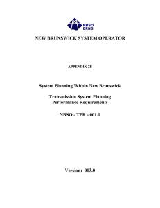 NEW BRUNSWICK SYSTEM OPERATOR System Planning Within New Brunswick  Transmission System Planning