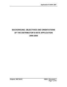 BACKGROUND, OBJECTIVES AND ORIENTATIONS OF THE DISTRIBUTOR’S RATE APPLICATION 2008-2009