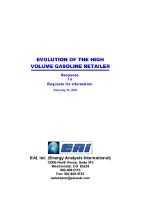 EVOLUTION OF THE HIGH VOLUME GASOLINE RETAILER EAI, Inc. (Energy Analysts International) Response