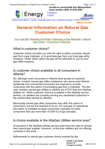 General Information on Natural Gas Customer Choice What is customer choice?