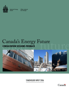 energy future Canada’s Energy Future Consultation sessions feedbaCk