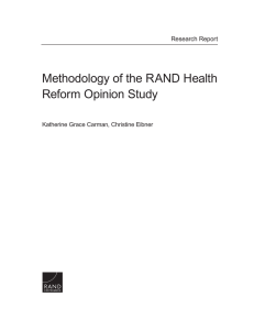 Methodology of the RAND Health Reform Opinion Study Research Report