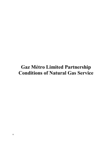 Gaz Métro Limited Partnership Conditions of Natural Gas Service