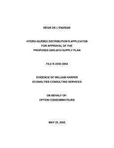 RÉGIE DE L’ÉNERGIE HYDRO-QUÉBEC DISTRIBUTION’S APPLICATON FOR APPROVAL OF THE