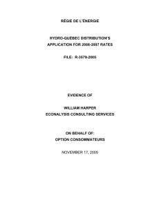 RÉGIE DE L’ÉNERGIE HYDRO-QUÉBEC DISTRIBUTION’S APPLICATION FOR 2006-2007 RATES