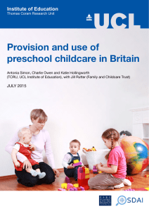 Provision and use of preschool childcare in Britain Institute of Education