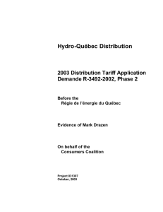 Hydro-Québec Distribution 2003 Distribution Tariff Application Demande R-3492-2002, Phase 2 Before the