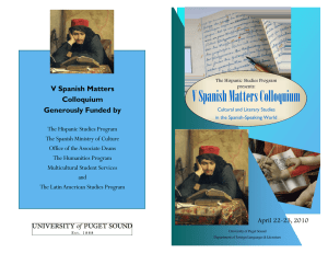 V Spanish Matters Colloquium V Spanish Matters Colloquium Generously Funded by