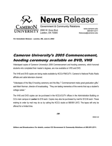 Cameron University’s 2005 Commencement, hooding ceremony available on DVD, VHS