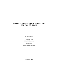 FAIR RETURN AND CAPITAL STRUCTURE FOR TRANSÉNERGIE EVIDENCE OF Laurence D. Booth