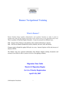 Banner Navigational Training  What is Banner?