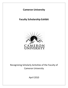 Cameron University  Faculty Scholarship Exhibit Recognizing Scholarly Activities of the Faculty of
