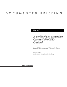 R A Profile of San Bernardino County CalWORKs Caseload
