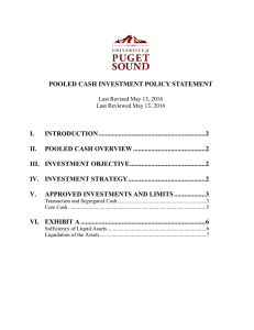POOLED CASH INVESTMENT POLICY STATEMENT I. INTRODUCTION ................................................................. 2