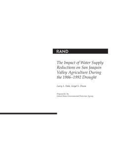 R The Impact of Water Supply Reductions on San Joaquin Valley Agriculture During