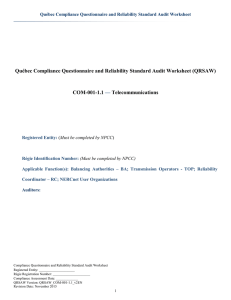 Québec Compliance Questionnaire and Reliability Standard Audit Worksheet (QRSAW) COM-001-1.1 Telecommunications —