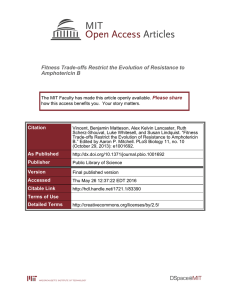 Fitness Trade-offs Restrict the Evolution of Resistance to Amphotericin B Please share