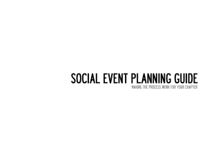 SOCIAL EVENT PLANNING GUIDE MAKING THE PROCESS WORK FOR YOUR CHAPTER