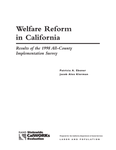 Welfare Reform in California Results of the 1998 All-County Implementation Survey