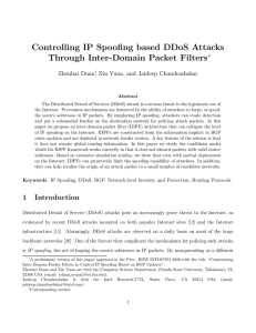 Controlling IP Spoofing based DDoS Attacks Through Inter-Domain Packet Filters ∗ Zhenhai Duan