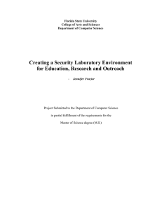 Creating a Security Laboratory Environment for Education, Research and Outreach