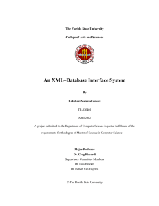 An XML–Database Interface System The Florida State University By