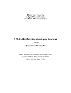 A Method for Detecting Intrusions on Encrypted Traffic Florida State University