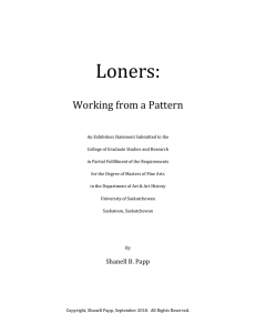 Loners: Working from a Pattern