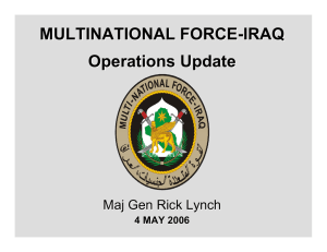 MULTINATIONAL FORCE - IRAQ Operations Update