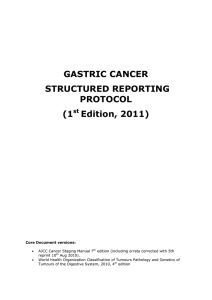 GASTRIC CANCER STRUCTURED REPORTING PROTOCOL (1