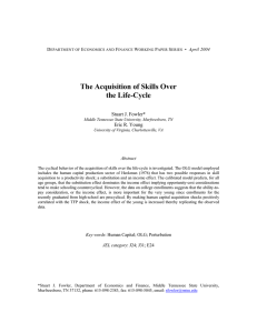 The Acquisition of Skills Over the Life-Cycle Stuart J. Fowler* Eric R. Young