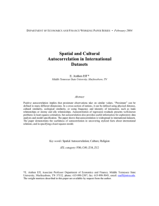 Spatial and Cultural Autocorrelation in International Datasets E. Anthon Eff *