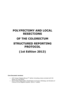 POLYPECTOMY AND LOCAL RESECTIONS OF THE COLORECTUM