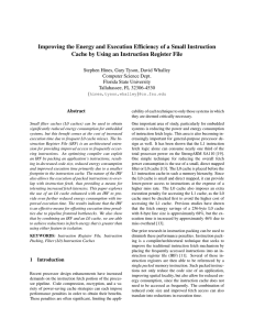 Improving the Energy and Execution Efficiency of a Small Instruction