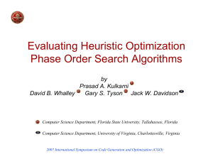 Evaluating Heuristic Optimization Phase Order Search Algorithms by Prasad A. Kulkarni