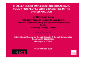 CHALLENGES OF IMPLEMENTING SOCIAL CARE UNITED KINGDOM Dr Raymond Lang