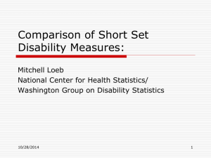 Comparison of Short Set Disability Measures: Mitchell Loeb National Center for Health Statistics/