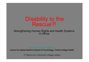 Disability to the Rescue?! Strengthening Human Rights and Health Systems in Africa.