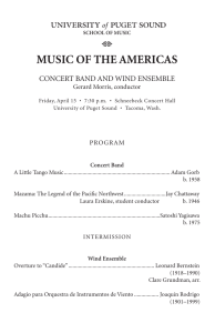 MUSIC OF THE AMERICAS CONCERT BAND AND WIND ENSEMBLE Gerard Morris, conductor