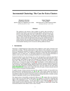 Incremental Clustering: The Case for Extra Clusters