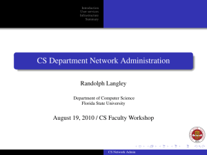 CS Department Network Administration Randolph Langley Department of Computer Science