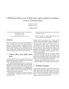 CIDR House-Rules: Use of BGP router data to identify and... sources of Internet abuse Karsten M. Self 1st March 2006