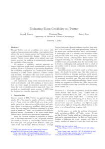 Evaluating Event Credibility on Twitter Manish Gupta Peixiang Zhao Jiawei Han