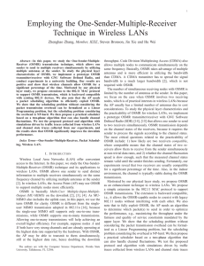 Employing the One-Sender-Multiple-Receiver Technique in Wireless LANs Member, IEEE