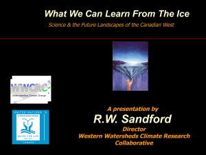 R.W. Sandford What We Can Learn From The Ice  A presentation by