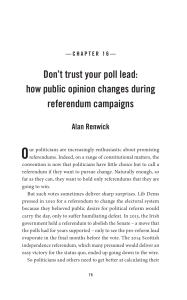 o Don’t trust your poll lead: how public opinion changes during referendum campaigns